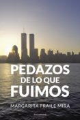 pedazos de lo que fuimos (ebook)-margarita fraile mira-9788417426866 pedazos de lo que fuimos (ebook)-margarita fraile mira-9788417426866