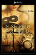 un secreto, una deuda (ebook)-manuela riobo-9788417540166 un secreto, una deuda (ebook)-manuela riobo-9788417540166