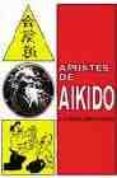 apuntes de aikido-jose santos nalda albiac-9788420301266 apuntes de aikido-jose santos nalda albiac-9788420301266