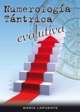 numerologia tantrica evolutiva-maria lapuente-9788420305066 numerologia tantrica evolutiva-maria lapuente-9788420305066
