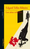 los años robados (ebook)-edgard telles ribeiro-9788420418766 los años robados (ebook)-edgard telles ribeiro-9788420418766