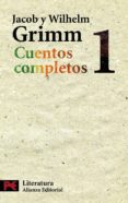 cuentos completos 1-jacob grimm-wilhelm grimm-9788420649566 cuentos completos 1-jacob grimm-wilhelm grimm-9788420649566
