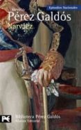 narvaez (episodios nacionales, 32 / cuarta serie)-benito perez galdos-9788420661766 narvaez (episodios nacionales, 32 / cuarta serie)-benito perez galdos-9788420661766