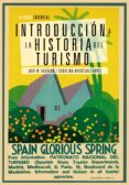 introducción a la historia del turismo-jose m. faraldo-carolina rodriguez lopez-9788420678566 introducción a la historia del turismo-jose m. faraldo-carolina rodriguez lopez-9788420678566