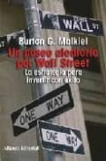 un paseo aleatorio por wall street: la estrategia para invertir c on exito-burton g. malkiel-9788420683966 un paseo aleatorio por wall street: la estrategia para invertir c on exito-burton g. malkiel-9788420683966