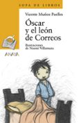 oscar y el leon de correos-v. muñoz puelles-9788420789866 oscar y el leon de correos-v. muñoz puelles-9788420789866