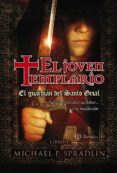 el guardian del santo grial: el joven templario-michel siradlin-9788421685266 el guardian del santo grial: el joven templario-michel siradlin-9788421685266