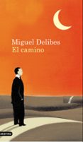 el camino-miguel delibes-9788423343966 el camino-miguel delibes-9788423343966