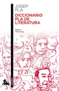 diccionario pla de literatura-josep pla-9788423351466 diccionario pla de literatura-josep pla-9788423351466