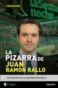 la pizarra de juan ramón rallo-juan ramon rallo-9788423422166 la pizarra de juan ramón rallo-juan ramon rallo-9788423422166