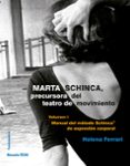 marta schinca. precursora del teatro de movimiento-9788424513566 marta schinca. precursora del teatro de movimiento-9788424513566