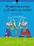 el raton de campo y el raton de ciudad (con manualidades)-9788424624866 el raton de campo y el raton de ciudad (con manualidades)-9788424624866