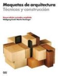 maquetas de arquitectura. tecnicas y construccion-wolfgang knorr-martin hechinger-9788425222566 maquetas de arquitectura. tecnicas y construccion-wolfgang knorr-martin hechinger-9788425222566