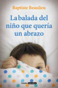 la balada del niño que queria un abrazo-9788425356766 la balada del niño que queria un abrazo-9788425356766