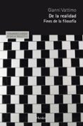 de la realidad: fines de la filosofia-gianni vattimo-9788425431166 de la realidad: fines de la filosofia-gianni vattimo-9788425431166