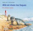 alla on viuen les foques-monika lange-9788426137166 alla on viuen les foques-monika lange-9788426137166