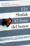 el fruto del honor (ebook)-elif shafak-9788426421166 el fruto del honor (ebook)-elif shafak-9788426421166