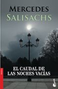 el caudal de las noches vacias-mercedes salisachs-9788427041066 el caudal de las noches vacias-mercedes salisachs-9788427041066
