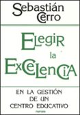 elegir la excelencia-9788427715066 elegir la excelencia-9788427715066