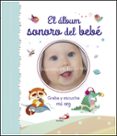 el álbum sonoro del bebé-9788428552066 el álbum sonoro del bebé-9788428552066
