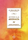 acceso a la abogacía: volumen iv. materia administrativa y conten cioso administrativa-mª paula diaz pita-9788430975266 acceso a la abogacía: volumen iv. materia administrativa y conten cioso administrativa-mª paula diaz pita-9788430975266