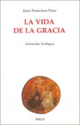 la vida de la gracia (12ª ed.)-juan francisco pozo serrano-9788432131066 la vida de la gracia (12ª ed.)-juan francisco pozo serrano-9788432131066