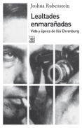 lealtades enmarañadas-joshua rubenstein-9788432316166 lealtades enmarañadas-joshua rubenstein-9788432316166