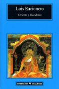 oriente y occidente: filosofia oriental y dilemas occidentales-luis racionero-9788433966766 oriente y occidente: filosofia oriental y dilemas occidentales-luis racionero-9788433966766