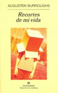 recortes de mi vida-augusten burroughs-9788433971166 recortes de mi vida-augusten burroughs-9788433971166