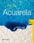 pintura a la acuarela-9788434228566 pintura a la acuarela-9788434228566