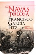 navas de tolosa (ed. conmemorativa 800 aniversario)-francisco garcia fitz-9788434400566 navas de tolosa (ed. conmemorativa 800 aniversario)-francisco garcia fitz-9788434400566