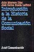 introduccion a la historia de la comunicacion social-julio montero-jose carlos rueda-9788434412866 introduccion a la historia de la comunicacion social-julio montero-jose carlos rueda-9788434412866