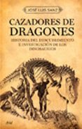 cazadores de dragones-jose luis sanz-9788434453166 cazadores de dragones-jose luis sanz-9788434453166