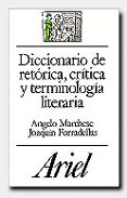 diccionario de retorica, critica y terminologia literaria-angelo marchese-9788434483866 diccionario de retorica, critica y terminologia literaria-angelo marchese-9788434483866