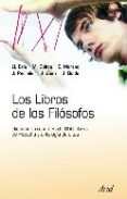 los libros de los filosofos: diccionario-resumen de 850 obras d e filosofia y antologia de citas-9788434487666 los libros de los filosofos: diccionario-resumen de 850 obras d e filosofia y antologia de citas-9788434487666