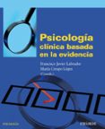 psicologia clinica basada en la evidencia-maria crespo lopez-francisco javier labrador encinas-9788436826166 psicologia clinica basada en la evidencia-maria crespo lopez-francisco javier labrador encinas-9788436826166