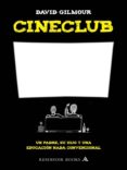 cineclub-david gilmour-9788439721666 cineclub-david gilmour-9788439721666