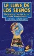 la llave de los sueños-lauren lawrence-9788441409866 la llave de los sueños-lauren lawrence-9788441409866