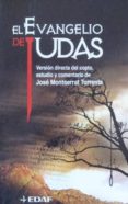 el evangelio de judas (edicion de jose montserrat torrents)-9788441418066 el evangelio de judas (edicion de jose montserrat torrents)-9788441418066
