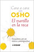 cara a cara con osho: el martillo en la roca: encuentros con un m istico contemporaneo-9788441421066 cara a cara con osho: el martillo en la roca: encuentros con un m istico contemporaneo-9788441421066