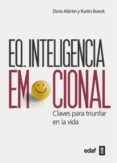 e.q. inteligencia emocional (ebook)-doris märtin-karin boeck-9788441433366 e.q. inteligencia emocional (ebook)-doris märtin-karin boeck-9788441433366