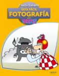 guía fácil. fotografía (ebook)-fructu navarro-9788441534766 guía fácil. fotografía (ebook)-fructu navarro-9788441534766