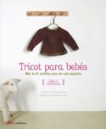tricot para bebes-9788448007966 tricot para bebes-9788448007966