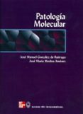 patologia molecular-j.m. gonzalez de buitrago-j.m. medina jimenez-9788448603366 patologia molecular-j.m. gonzalez de buitrago-j.m. medina jimenez-9788448603366