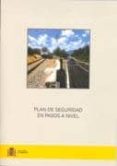 plan de seguridad en pasos a nivel-9788449807466 plan de seguridad en pasos a nivel-9788449807466