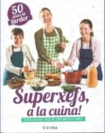 superxefs, a la cuina: 50 plats de tardor-ada parellada-9788460882466 superxefs, a la cuina: 50 plats de tardor-ada parellada-9788460882466