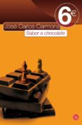 sabor a chocolate-jose carlos carmona-9788466316866 sabor a chocolate-jose carlos carmona-9788466316866