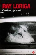 caidos del cielo-ray loriga-9788466321266 caidos del cielo-ray loriga-9788466321266