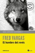 el hombre del reves (comisario adamsberg 2)-fred vargas-9788466331166 el hombre del reves (comisario adamsberg 2)-fred vargas-9788466331166