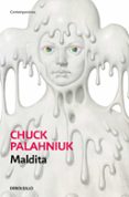 maldita-chuck palahniuk-9788466332866 maldita-chuck palahniuk-9788466332866